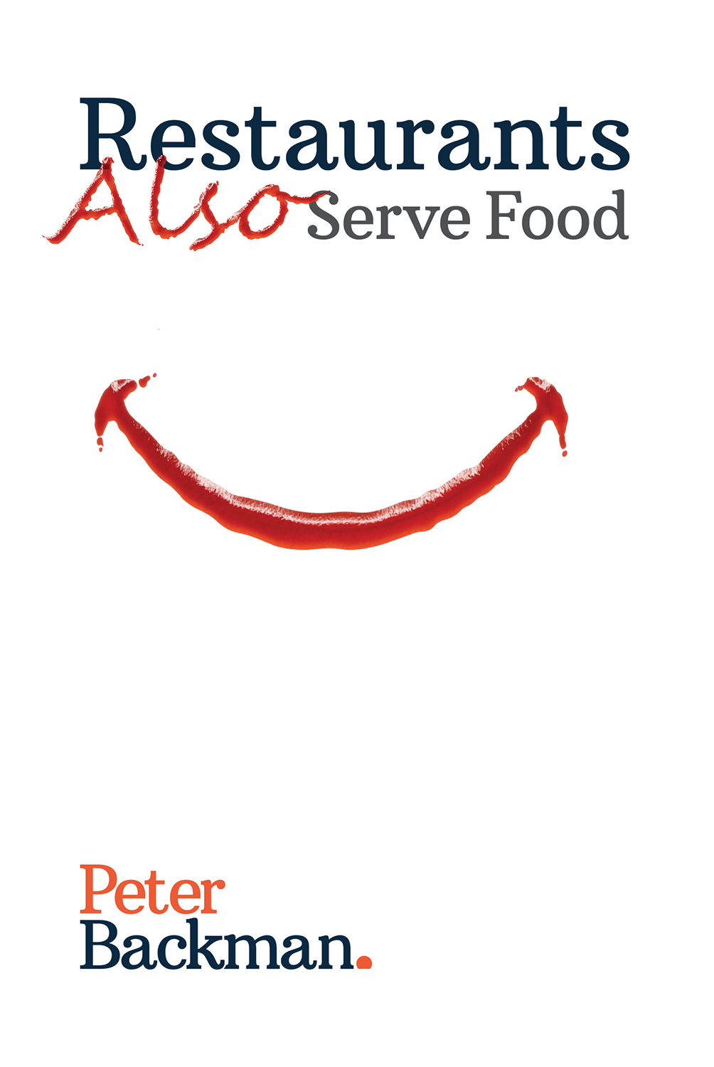 Cover Image: Restaurants Also Serve Food